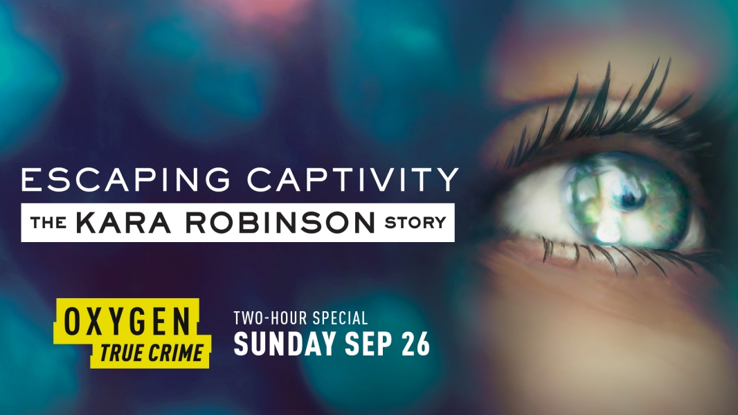 Escaping Captivity: The Kara Robinson Story