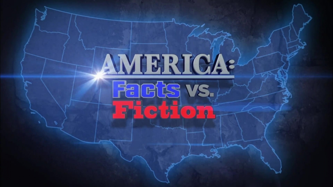 America: Facts vs. Fiction