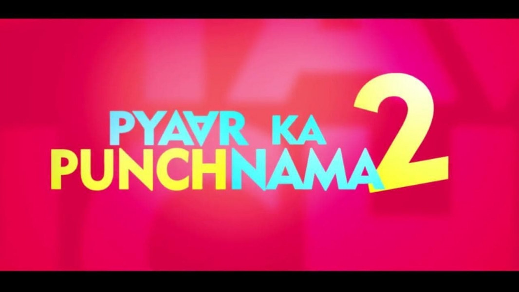 Pyaar Ka Punchnama 2