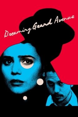 Dreaming Grand Avenue