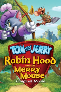 Tom and Jerry: Robin Hood and His Merry Mouse