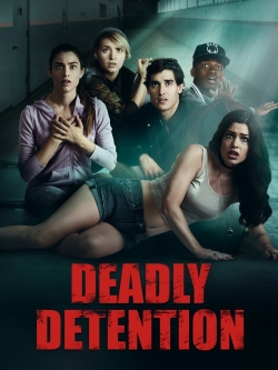 Deadly Detention