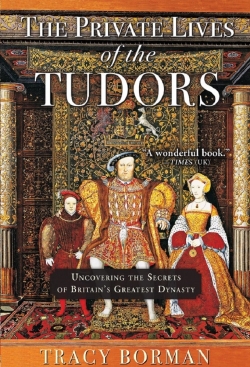 The Private Lives of the Tudors