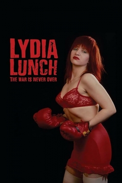 Lydia Lunch: The War Is Never Over